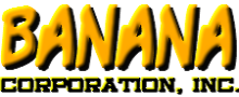 The Banana Corporation, Inc.